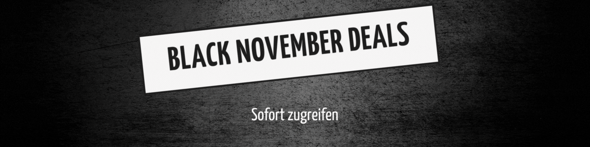 Black November Angebot jetzt zugreifen